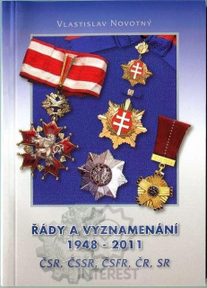 Katalog - Řády a vyznamenání 1948 - 2011 (ČSR, ČSSR, ČR, SR)